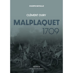 ISBN Malplaquet 1709 - La défaite qui sauve le royaume : Le livre de Clément Oury