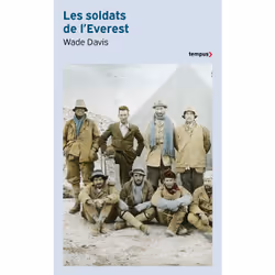 ISBN Les soldats de l'Everest : Le livre de Wade Davis, histoire, 992 pages
