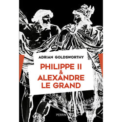 ISBN Philippe II et Alexandre : Le livre de Adrian Goldsworthy