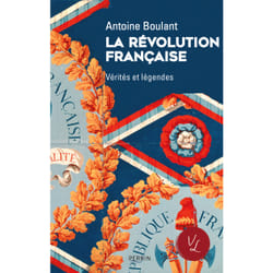 ISBN La Révolution française - Vérités et légendes : Le livre de Antoine Boulant