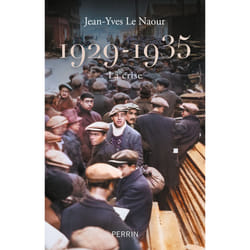 ISBN 1929-1935 - La crise : Le livre de Jean-Yves Le Naour