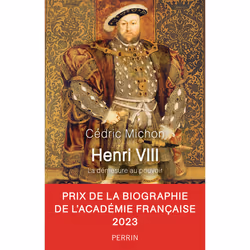 ISBN Henri VIII - La démesure du pouvoir : Le livre de Cédric Michon, histoire, 416 pages