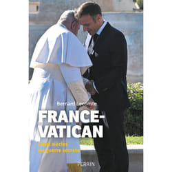ISBN France-Vatican - Deux siècles de guerre secrète : Le livre de Bernard Lecomte