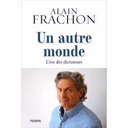 ISBN Un Autre Monde - L'ère des dictateurs : Le livre de Alain Frachon, histoire, 380 pages
