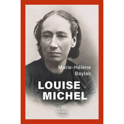 ISBN Louise Michel : Le livre de Marie-Hélène Baylac