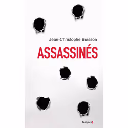 ISBN Assassinés (collector) : Le livre de Jean-Christophe Buisson, histoire, 510 pages