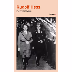 ISBN Rudolf Hess : Le livre de Pierre Servent, histoire, 657 pages