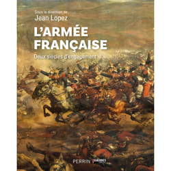 ISBN L'armée française - Deux siècles d'engagement : Le livre de Eric Allart, Julie d' Andurain, Nicolas Aubin, Vincent Bernard, Benoist Bihan, Patrick Bouhet, Michaël Bourlet, Quentin Chazaud, André-Paul Comor, Damien Cordier-Féron, Patrick Facon, Jacques Frémeaux, Alain Gouttman, Michel Goya, Pierre Grumberg, Laurent Henninger, Pierre Jardin, Julie Le Gac, Antoine Reverchon, Charles Turquin