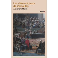 ISBN Les derniers jours de Versailles : Le livre de Alexandre Maral