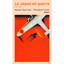 ISBN Le Japon en guerre - 1931-1945 : Le livre de Haruko Taya Cook, Theodore F. Cook, histoire, 768 pages