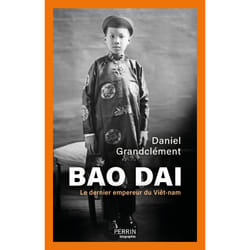 ISBN Bao Daï - Le dernier empereur du Viêt-nam : Le livre de Daniel Grandclément