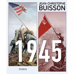 ISBN 1945 : Le livre de Jean-Christophe Buisson, histoire, 320 pages
