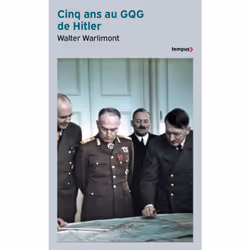 ISBN Cinq ans au GQG de Hitler : Le livre de Walter Warlimont, histoire, 512 pages