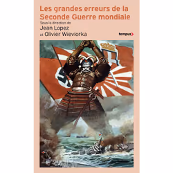 ISBN Les grandes erreurs de la Seconde Guerre mondiale : Le livre de Collectif, histoire, 336 pages