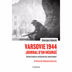 ISBN Varsovie 1944 - Journal d'un insurgé : Le livre de Georges Rencki, histoire, 352 pages