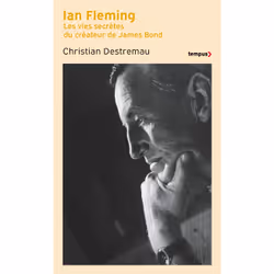 ISBN Ian Fleming - Les vies secrètes du créateur de James Bond : Le livre de Christian Destremau, histoire, 384 pages