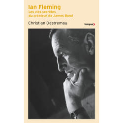 ISBN Ian Fleming - Les vies secrètes du créateur de James Bond : Le livre de Christian Destremau