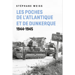 ISBN Les poches de l'Atlantique 1944-1945 : Le livre de Stéphane Weiss