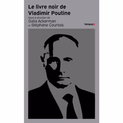 ISBN Le Livre noir de Vladimir Poutine : Le livre de Collectif, biographie, 608 pages