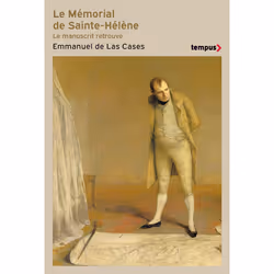 ISBN Le mémorial de Sainte-Hélène : Le livre de Emmanuel de Las Cases, Peter Hicks, Chantal Prévot, histoire, 992 pages