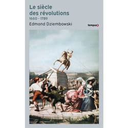 ISBN Le Siècle des Révolutions (1660-1789) : Le livre de Edmond Dziembowski