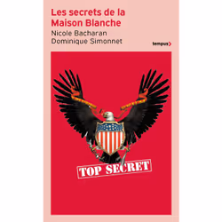ISBN Les secrets de la Maison Blanche : Le livre de Nicole Bacharan, Dominique Simonnet, histoire, 400 pages