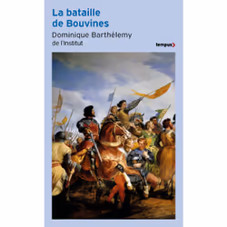 ISBN La bataille de Bouvines : Le livre de Dominique Barthélemy, histoire, 720 pages