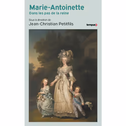 ISBN Marie-Antoinette : Le livre de Collectif, histoire, 288 pages