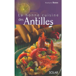 ISBN La bonne cuisine des Antilles : Le livre de Roselyne Ribère