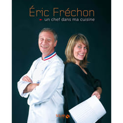 ISBN Un chef dans ma cuisine : Le livre de Éric Frechon, Clarisse Ferreres