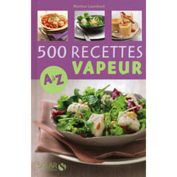 ISBN 500 recettes cuisine vapeur de A à Z : Le livre de Martine Lizambard
