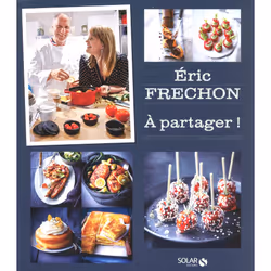 ISBN Eric Frechon - A partager ! : Le livre de Éric Frechon, Clarisse Ferreres, Alimentation, 176 pages