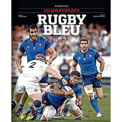 ISBN Rugby Bleu - 110 ans d'exploits : Le livre de Richard Escot