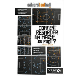 Comment regarder un match de foot ? (Broché)