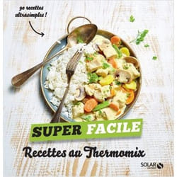 Recettes au Thermomix - Super facile (Broché)