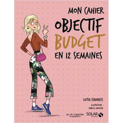 Mon Cahier - Objectif Budget En 12 Semaines