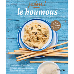 ISBN Le houmous - J'adore : Le livre de Sandrine Bridoux, Cécile Espinasse, Judith Samama-Patte, Alimentation, 104 pages