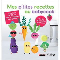 Mes p'tites recettes au babycook NE (Relié)