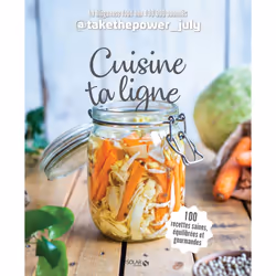 ISBN Cuisine ta ligne - 100 recettes saines équilibrées et gourmandes : Le livre de Julie Tournier, Alimentation, 256 pages