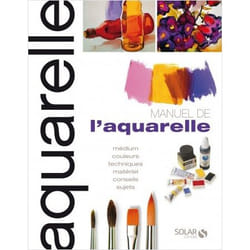 Manuel De L'aquarelle -n.ed-