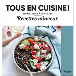 Recettes minceur - Tous en cuisine ! (Broché)