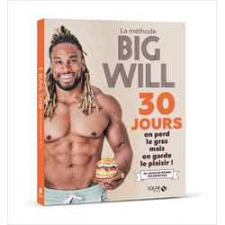 La méthode Big Will en 30 jours - On perd le grasmais on garde le plaisir ! (Broché)