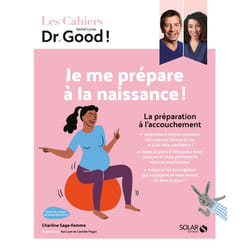 ISBN Cahier Dr Good ! - Je me prépare à la naissance ! : Le livre de Charline Gayault, Michel Cymes, Kei Lam, Camille Pagni