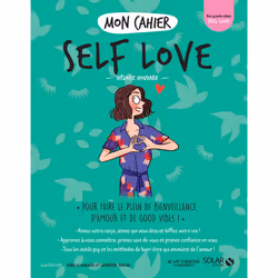 ISBN Mon cahier Self love : Le livre de Héloïse Houdard, Isabelle Maroger, Guenièvre Suryous, Santé, esprit et corps, 93 page ...