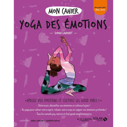 ISBN Mon cahier Yoga des émotions : Le livre de Sophia Laurent, Isabelle Maroger, Guenièvre Suryous