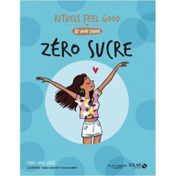 Zéro Sucre - Rituels feel good by mon cahier (Broché)