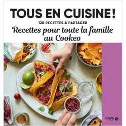 Recettes pour toute la famille au Cookeo - Tous en cuisine ! - 120 recettes à partager (Broché)