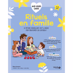 ISBN Mon grand cahier Rituels en famille : Le livre de Elena Goutard, Isabelle Maroger, Djoïna Amrani, Santé, esprit et corps ...