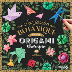 ISBN Origami thérapie - Au jardin botanique : Le livre de Joséphine Cormier, Aloïs Duneau-Délis