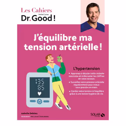 ISBN Cahier Dr Good ! - J'équilibre ma tension artérielle : Le livre de Isabelle Delaleu, Michel Cymes, Kei Lam, Chloé Gautie ...